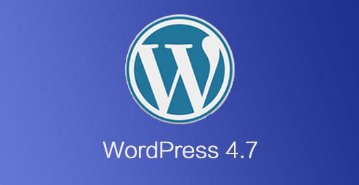WordPress 4.7. 4 正式發(fā)布